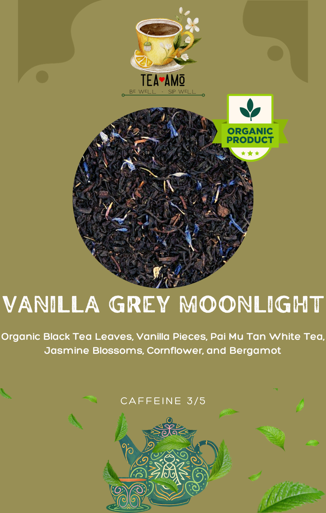 Tea Amo Wellness: Vanilla Grey Moonlight (Organic) Tea
